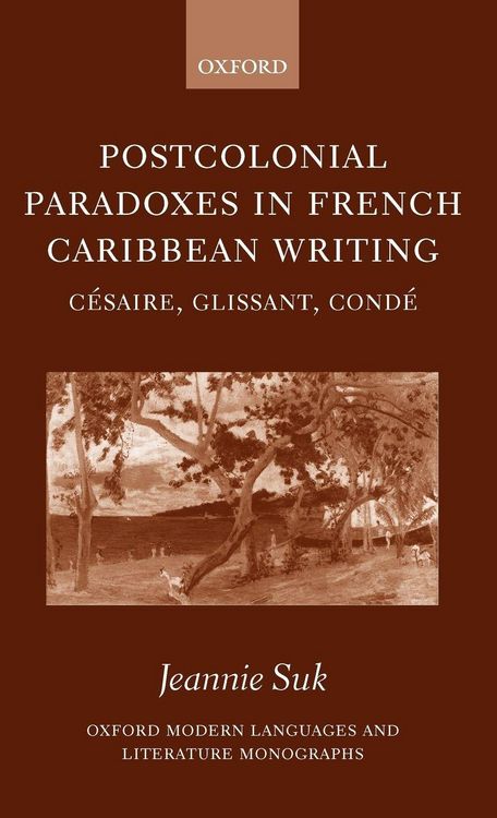 Produktbild: Postcolonial Paradoxes in French Caribbean Writing