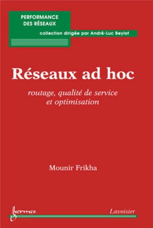 Produktbild: R&eacute;seaux ad hoc : routage, qualit&eacute; de service et optimisation