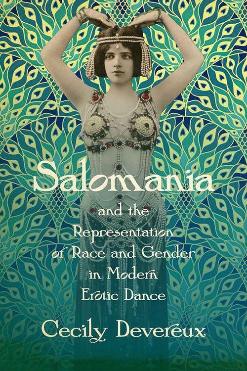 Produktbild: Salomania and the Representation of Race and Gender in Modern Erotic Dance