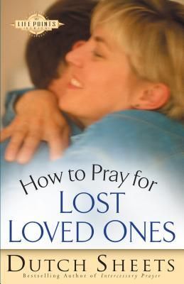 Produktbild: How to Pray for Lost Loved Ones
