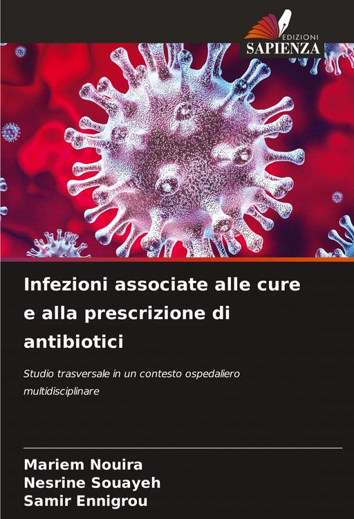 Produktbild: Infezioni associate alle cure e alla prescrizione di antibiotici