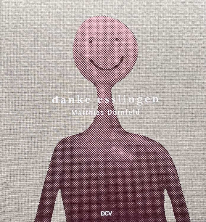 Produktbild: Matthias Dornfeld &ndash; danke esslingen