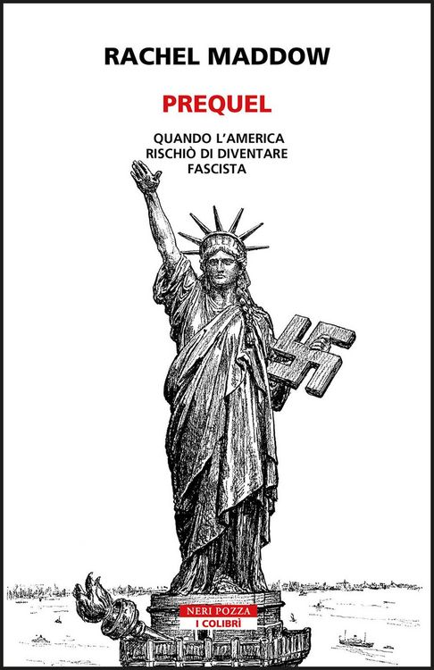 Produktbild: Prequel. Quando l'America rischi&ograve; di diventare fascista
