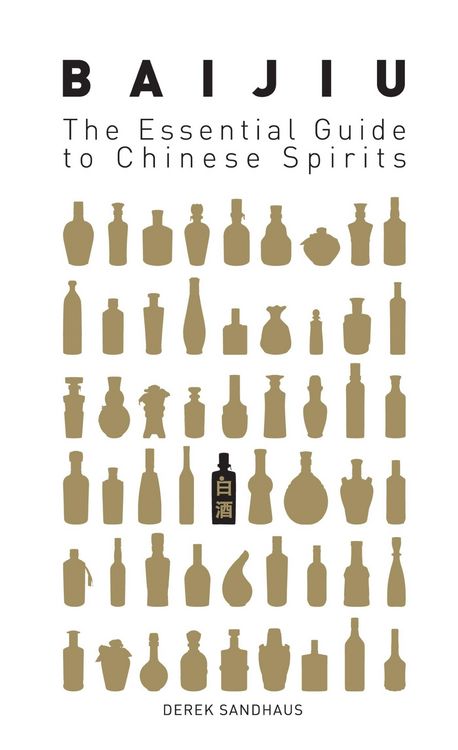 Produktbild: Baijiu: The Essential Guide to Chinese Spirits