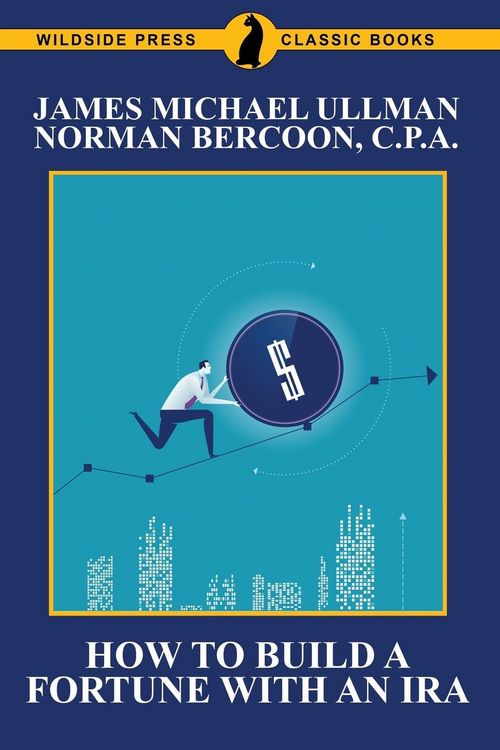 Produktbild: How to Build a Fortune with an IRA