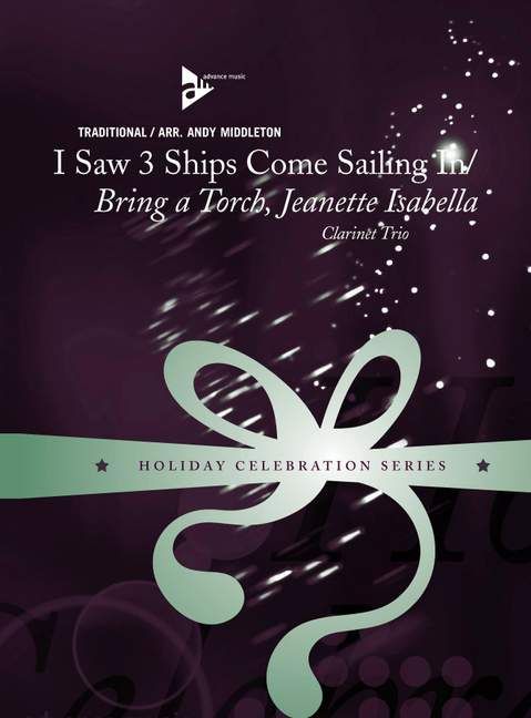 Produktbild: I Saw 3 Ships Come Sailing In / Bring A Torch, Jeanette Isabella