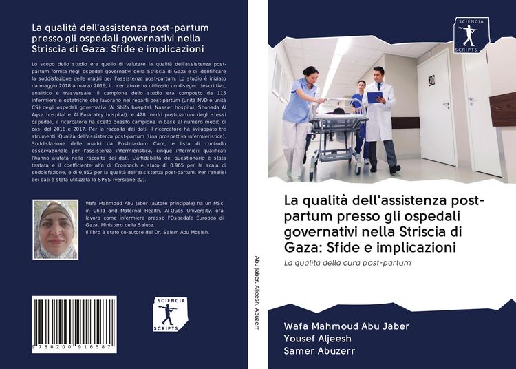 Produktbild: La qualit&agrave; dell'assistenza post-partum presso gli ospedali governativi nella Striscia di Gaza: Sfide e implicazioni