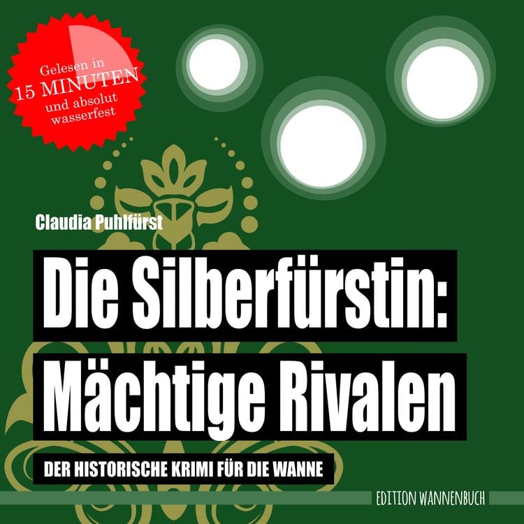 Bild vom Artikel Die Silberfürstin: Mächtige Rivalen vom Autor Claudia Puhlfürst