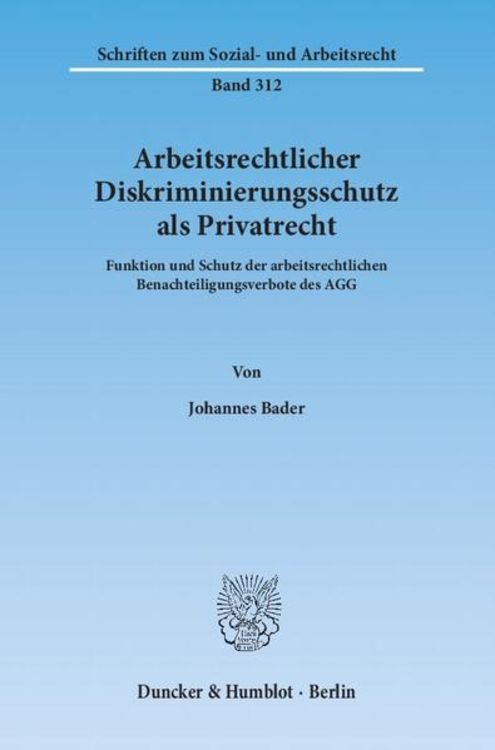 Produktbild: Arbeitsrechtlicher Diskriminierungsschutz als Privatrecht.