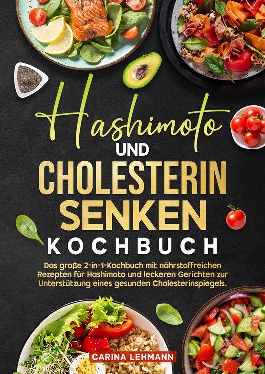 Produktbild: Hashimoto und Cholesterin Senken Kochbuch