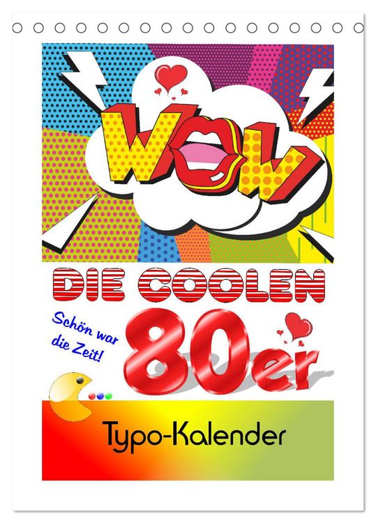 Produktbild: Die coolen 80er. Sch&ouml;n war die Zeit! (Tischkalender 2026 DIN A5 hoch), CALVENDO Monatskalender