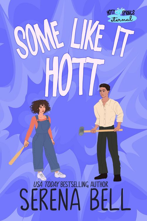 Produktbild: Some Like It Hott (Hott Springs Eternal, #3)