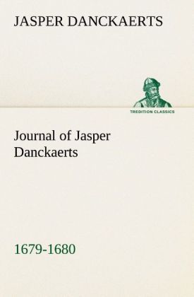 Produktbild: Journal of Jasper Danckaerts, 1679-1680
