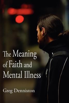 Produktbild: The Meaning of Faith and Mental Illness