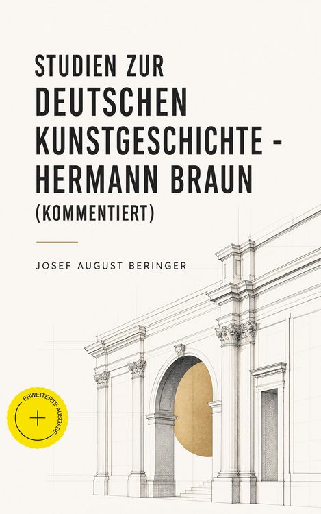 Produktbild: Studien zur Deutschen Kunstgeschichte - Hermann Braun (Kommentiert)