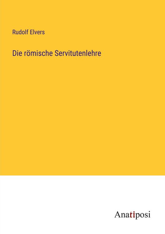 Produktbild: Die r&ouml;mische Servitutenlehre