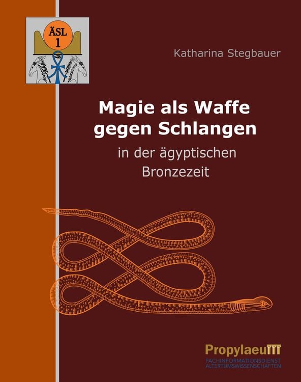 Produktbild: Magie als Waffe gegen Schlangen in der &auml;gyptischen Bronzezeit