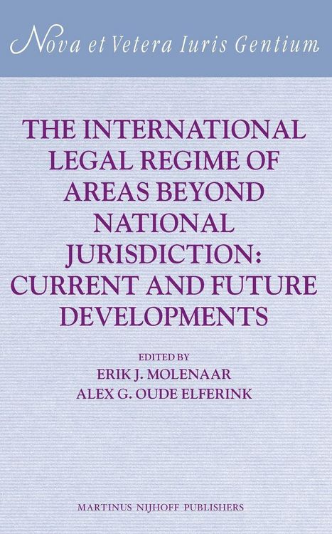 Produktbild: The International Legal Regime of Areas beyond National Jurisdiction