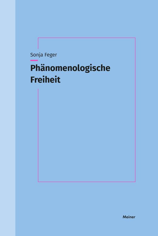 Produktbild: Ph&auml;nomenologische Freiheit