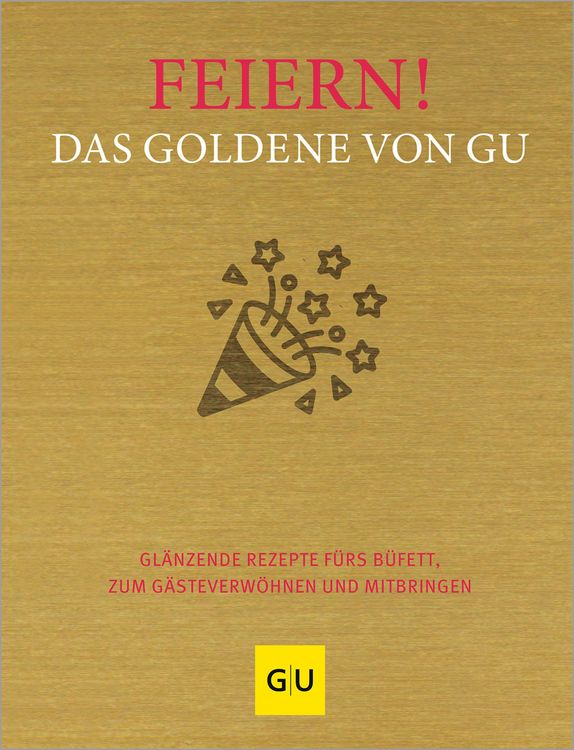 Produktbild: Feiern! Das Goldene von GU