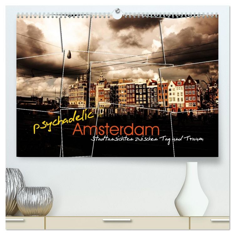 Produktbild: psychadelic Amsterdam - Stadtansichten zwischen Tag und Traum (hochwertiger Premium Wandkalender 2026 DIN A2 quer), Kunstdruck in Hochglanz