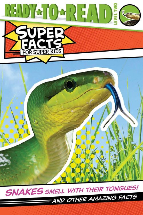 Produktbild: Snakes Smell with Their Tongues!: And Other Amazing Facts