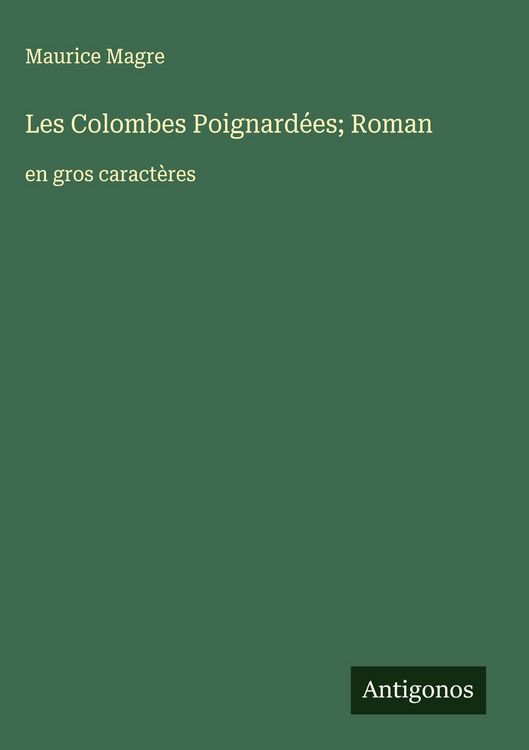 Produktbild: Les Colombes Poignard&eacute;es; Roman