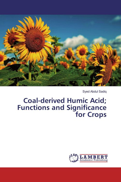 Produktbild: Coal-derived Humic Acid; Functions and Significance for Crops