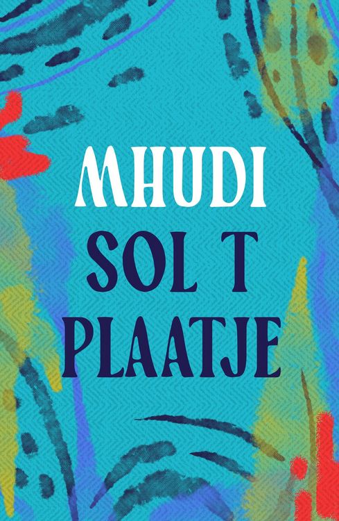 Produktbild: Plaatje, S: Mhudi