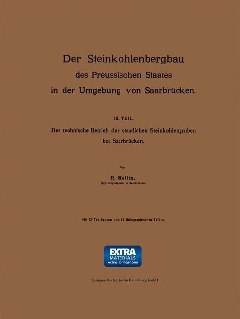 Produktbild: Der Steinkohlenbergbau des Preussischen Staates in der Umgebung von Saarbr&uuml;cken