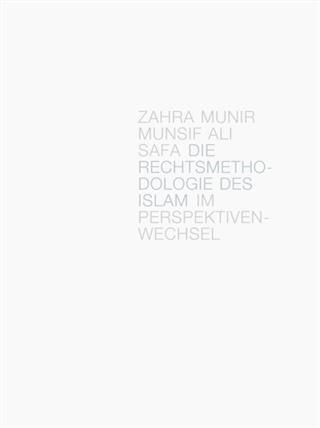 Produktbild: Die Rechtsmethodologie des Islam im Perspektivenwechsel