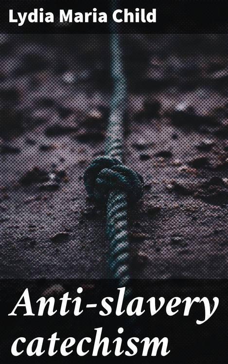 Produktbild: Anti-slavery catechism