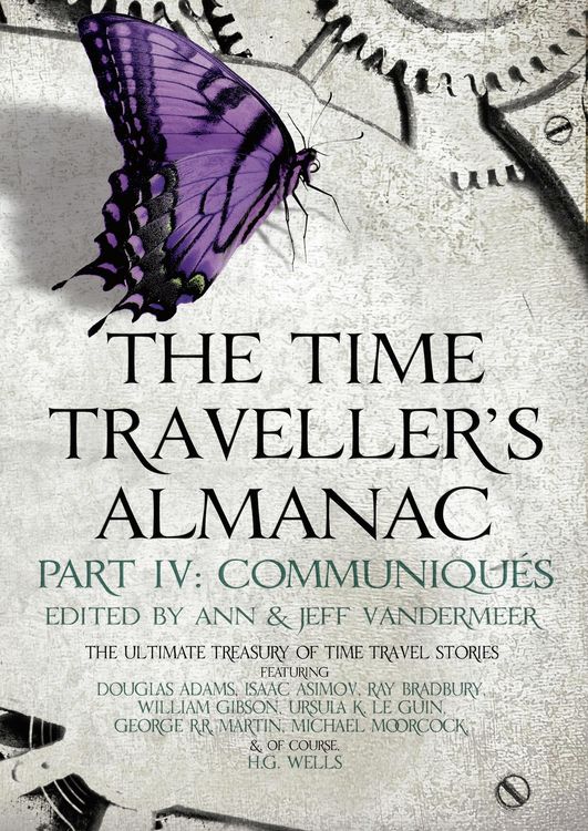 Produktbild: The Time Traveller's Almanac Part IV - Communiqu&eacute;s