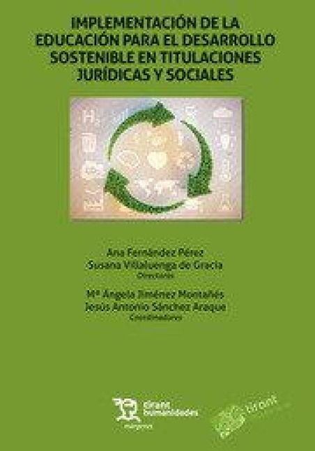 Produktbild: Implementaci&oacute;n de la educaci&oacute;n para el desarrollo sostenible en titulaciones jur&iacute;dicas y sociales