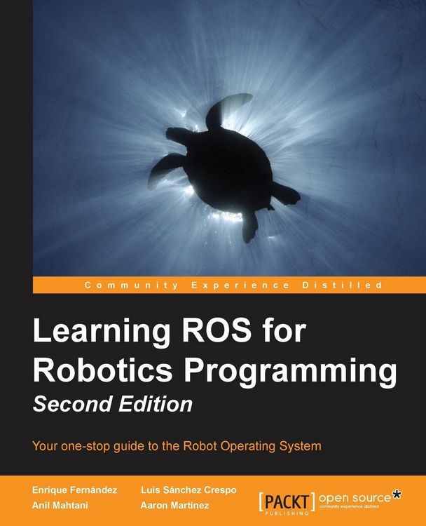 Produktbild: Learning ROS for Robotics Programming - Second Edition