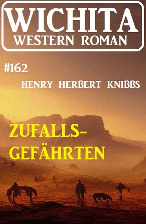 Produktbild: Zufallsgef&auml;hrten: Wichita Western Roman 162