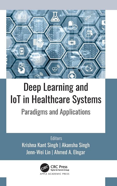Produktbild: Deep Learning and IoT in Healthcare Systems