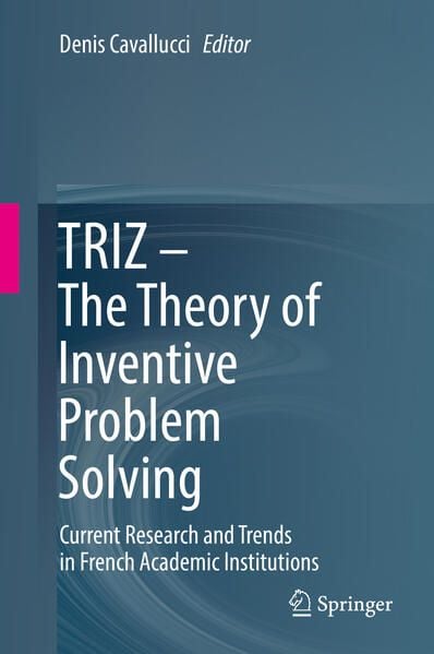 Produktbild: TRIZ &ndash; The Theory of Inventive Problem Solving