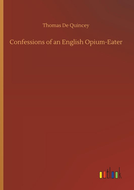 Produktbild: Confessions of an English Opium-Eater
