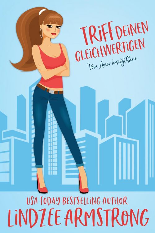 Produktbild: Triff deinen Gleichwertigen (Vom Amor besiegt, #13)
