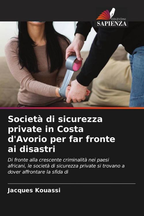 Produktbild: Societ&agrave; di sicurezza private in Costa d'Avorio per far fronte ai disastri