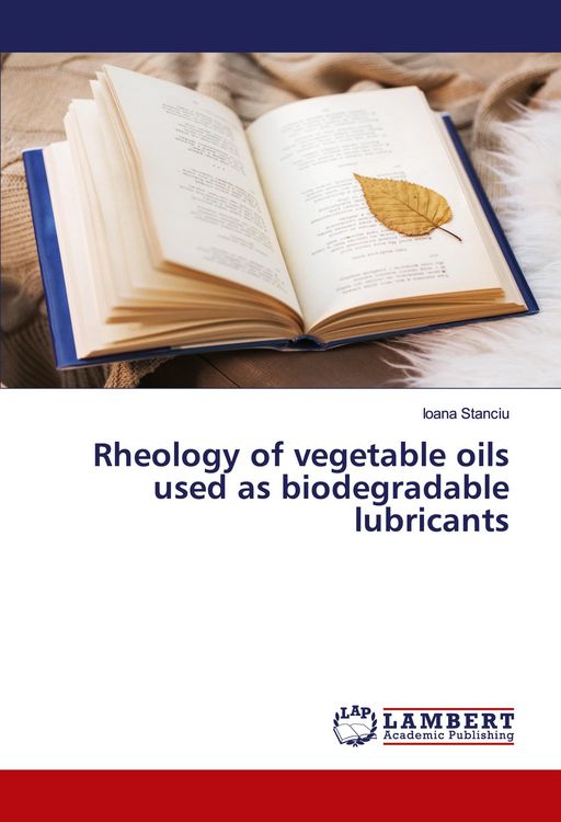 Produktbild: Rheology of vegetable oils used as biodegradable lubricants