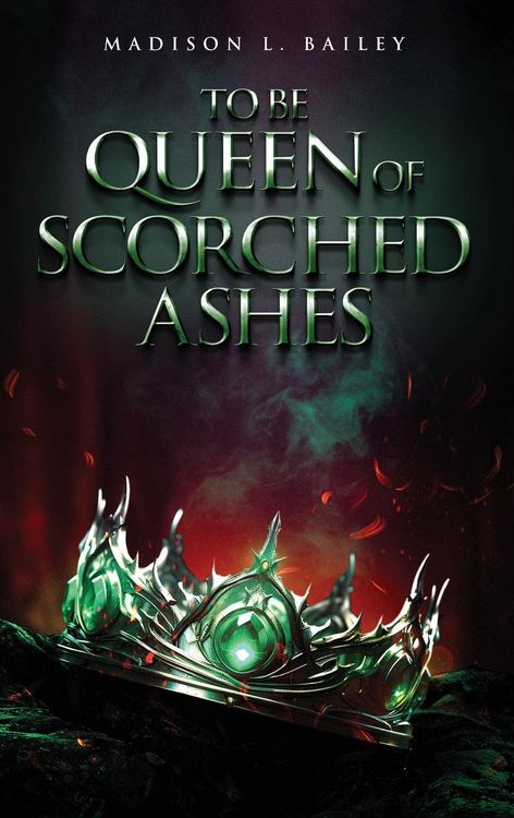 Produktbild: To be Queen of Scorched Ashes