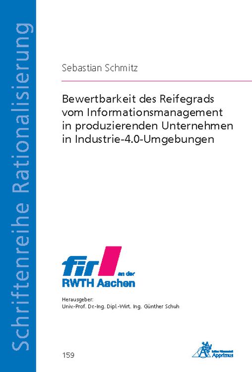 Produktbild: Bewertbarkeit des Reifegrads vom Informationsmanagement in produzierenden Unternehmen in Industrie-4.0-Umgebungen