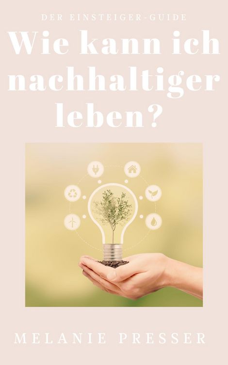 Produktbild: Wie kann ich nachhaltiger leben?