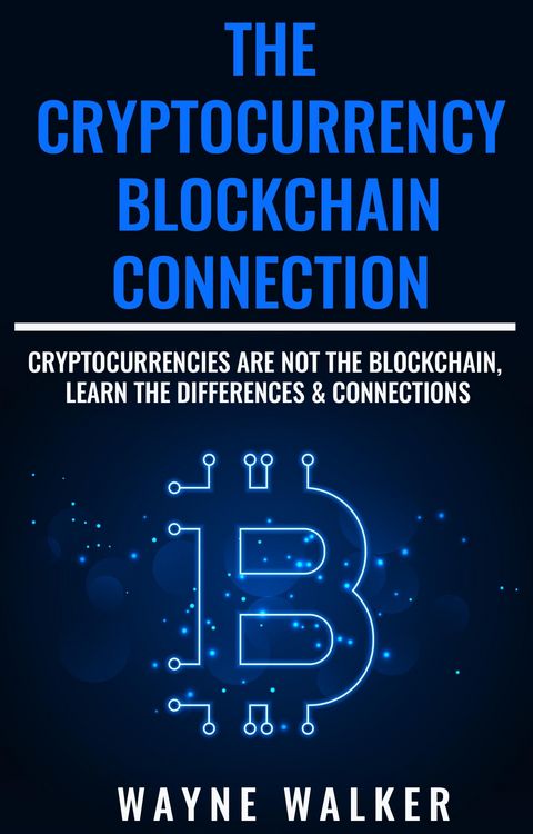 Produktbild: The Cryptocurrency - Blockchain Connection
