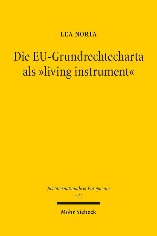 Produktbild: Die EU-Grundrechtecharta als &bdquo;living instrument&ldquo;