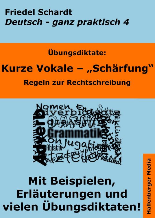 Produktbild: &Uuml;bungsdiktate: Kurze Vokale - Sch&auml;rfung. Regeln zur Rechtschreibung mit Beispielen und Wortlisten