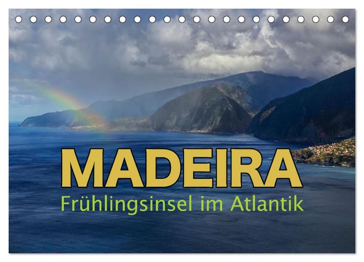 Produktbild: Madeira - Fr&uuml;hlingsinsel im Atlantik (Tischkalender 2026 DIN A5 quer), CALVENDO Monatskalender