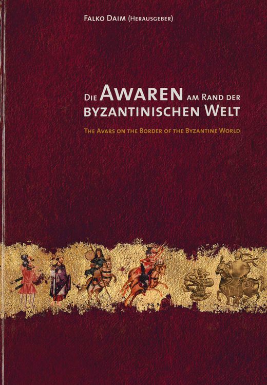 Die Awaren am Rand der byzantinischen Welt
